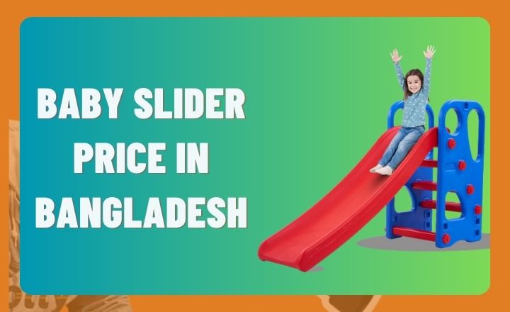 Baby Slider Price in Bangladesh
